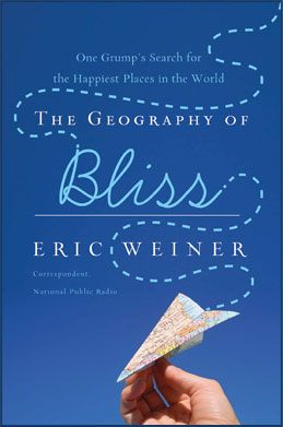 The Geography of Bliss The Geography of Bliss