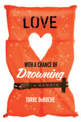 Love with a Chance of Drowning Love with a Chance of Drowning