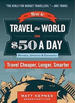 How to Travel the World for $50 a Day