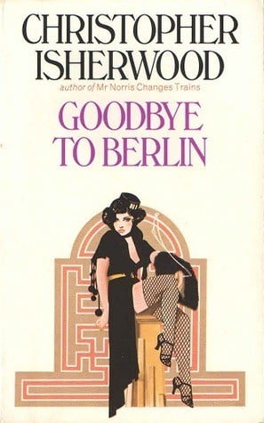 Goodbye to Berlin Goodbye to Berlin